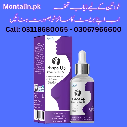Shape Up Firming Oil in Pakistan in Urdu, Shape Up Oil Benefits Urdu - Rawalpindi
