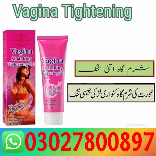 Vagina Tightening Cream in Pakistan \ 03027800897 - Islamabad