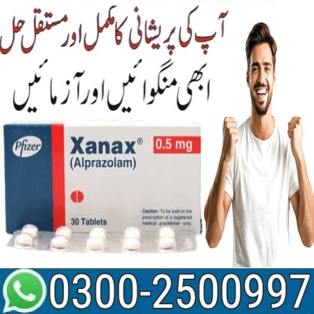 Xanax Alprazolam 0.5mg Tablets in Pakistan * 03002500997 * Shop
